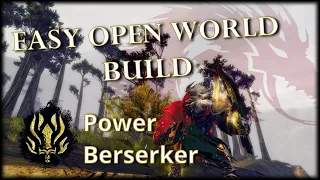 Guild Wars 2 Easy Open World Build - Power Berserker