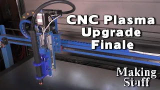 Finishing the CNC Plasma Updates - Part 3