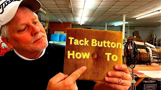 How To Make & Install A Tack Button