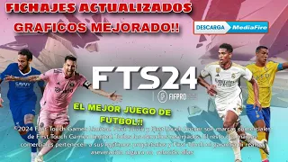 NUEVO FTS 24!! FICHAJES ACTUALIZADOS+TUTORIAL DE DESCARGA|DESCARGA MEDIAFIRE|JORDY|FTS24|ACTUALIZADO