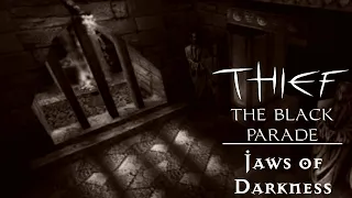 Let's Play Thief The Black Parade - Jaws of Darkness (Mission 8)