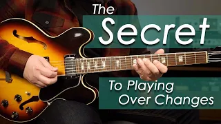 A Simple Way To Play Over Any Chord Changes
