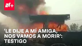 Testigos narran explosión de pipa en gasolinera de Tula - Despierta