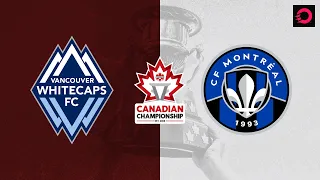 HIGHLIGHTS: Vancouver Whitecaps vs. CF Montreal | 2023 Canadian Championship FINAL