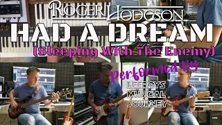Had A Dream (Sleeping With The Enemy) - Roger Hodgson Cover
