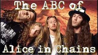 The ABC of Alice in Chains. (Learning the abecedary with AIC)