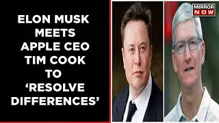 Twitter Owner Elon Musk Meets Apple CEO Tim Cook | Musk Says 'Differences Resolved' | English News