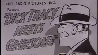 Dick Tracy meets Gruesome (1947) [Crime] [Action]