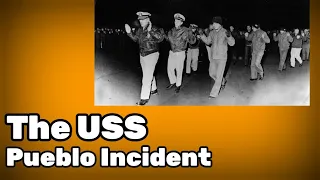 The USS Pueblo Incident_ Cold War Tensions at Sea - A Documentary Exploration