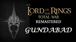 Gundabad (Angmar) Faction Overview and Guide - Lord of the Rings Remastered - Rome Remastered