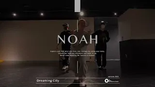 NOAH " Ye x4 / Dreaming City / Yo-Sea feat.HIYADAM "@En Dance Studio SHIBUYA