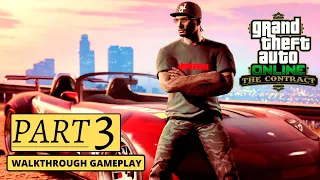 #GTA5 GTA 5 ONLINE The Contract DLC Gameplay Walkthrough Part 3 No Commentary