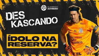 CÁSSIO E ANTÓNIO OLIVEIRA DEVEM SAIR DO CORINTHIANS? - DesKascando #48 | Alambrado Alvinegro