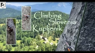 Rock Climbing in Slovenia, Kupljenik - Klettern in Slowenien