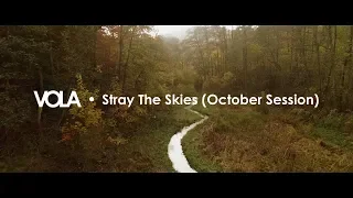 VOLA - Stray The Skies (October Session)