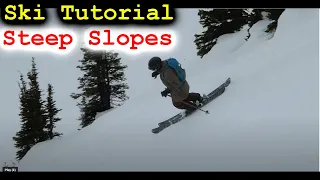 Steep Slope Ski Turn Tutorial