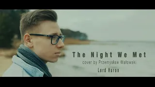 Lord Huron - The Night We Met ( cover by Przemysław Wałowski )