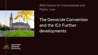 The Genocide Convention and the ICJ: Further developments