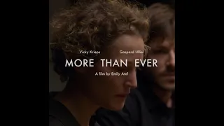 [ENG] More Than Ever (Plus Que Jamais) 2022 | Vicky Krieps, Gaspard Ulliel | 2nd Clip