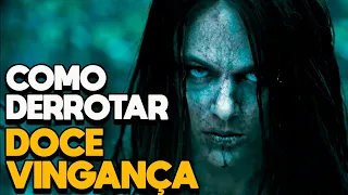 COMO DERROTAR DOCE VINGANÇA - RECAP