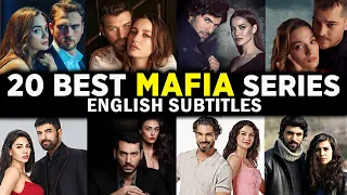 Top 20 Romantic Mafia Series With English Subtitles | Mafia Turkish Series