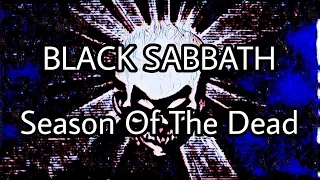 BLACK SABBATH - Season Of The Dead (Lyric Video)