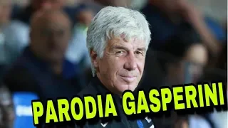 GASPERINI E LA FAVOLA ATALANTA - Parodia