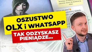 Jak odzyskać pieniądze z oszustwa na OLX i Whatsapp? Odkrywamy sekret!