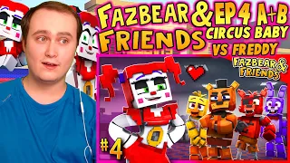 CIRCUS BABY VS FREDDY - Fazbear & Friends Episode #4 VERSION A+B | Reaction | CIRCUS BABY TAKES OVER