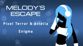 Pixel Terror & Aviella - Enigma (Melody's Escape)