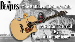 The Ballad of John and Yoko -  The Beatles - Acoustic Tutorial (2021 Ft. my son Jason on lead etc.)