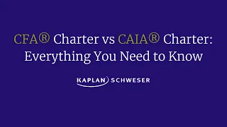 CFA® Charter vs CAIA® Charter: Everything You Need to Know