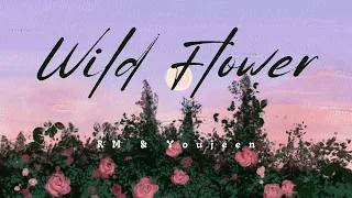 RM (BTS) | Wild Flower with Youjeen (1 Hour Loop) NO ADS