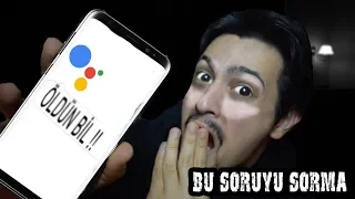 GOOGLE ASİSTANA SORULMAYACAK SORULARI SORDUM !! (Sakın Sormayın !!!)