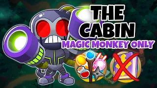 The Cabin MAGIC MONKEY ONLY Guide | No Monkey Knowledge - BTD6