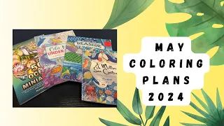 May Coloring Plans 2024