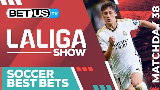 LaLiga Picks Matchday 38 | LaLiga Odds, Soccer Predictions & Free Tips