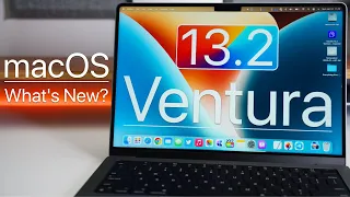 macOS Ventura 13.2 is Out! - What's New?