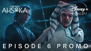 Star Wars: Ahsoka | Episode 6 Promo | Disney+ Concept