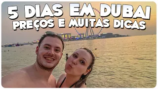 QUANTO CUSTA UMA VIAGEM PARA DUBAI DE 5 DIAS