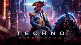 Techno Mix | Napoleon Bonaparte Techno Playlist