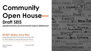 Community Open House January 7, 2021 - NE 85th Station Area Plan Draft SEIS