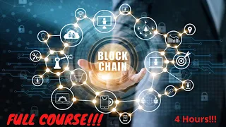 Blockchain Full Course | 4 Hours  Blockchain Tutorial | Blockchain Technology Explained by Edureka