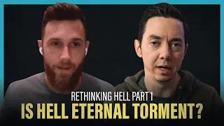 Rethinking Hell Part 1: Is Hell Eternal Conscious Torment? Answering ECT Proof Texts