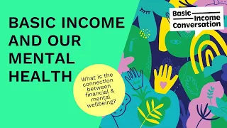 Basic Income and Our Mental Health