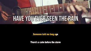 [Acoustic Karaoke] Have You Ever Seen The Rain (With Lyrics)