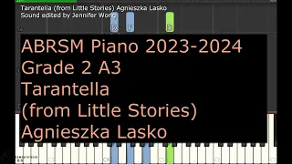 2023-2024 ABRSM Piano Grade 2 A3 Tarantella (from Little Stories) Agnieszka asko