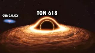 TON-618 the Largest Black Hole in the Universe | Universe Science