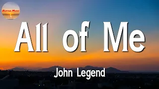 John Legend - All of Me || Céline Dion, Ed Sheeran, Wiz Khalifa, Charlie Puth (Lyrics)