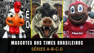 Todos os mascotes do Futebol Brasileiros Séries A B C D